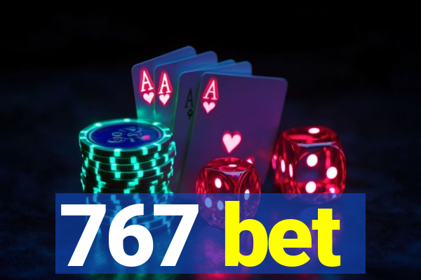 767 bet